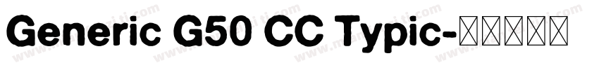 Generic G50 CC Typic字体转换